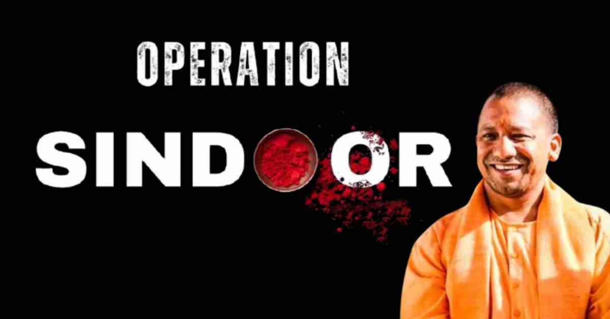 One Year of Operation Sindoor: CM Yogi Praises Indian Army’s Bravery