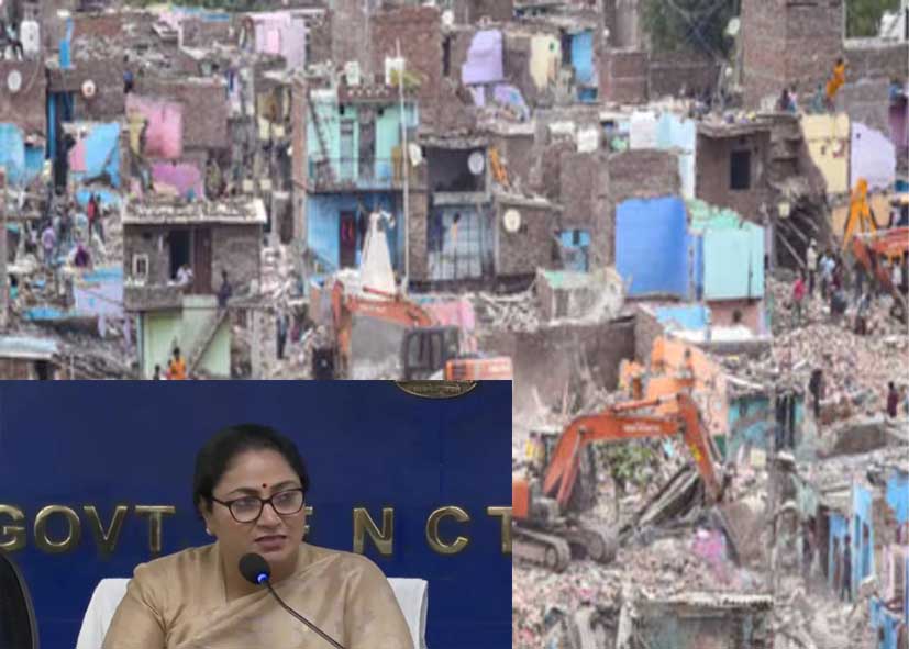 बुलडोजर संकट के बीच दिल्ली सरकार का बड़ा ऐलान, निवासियों को मिलेगा नया ठिकाना...