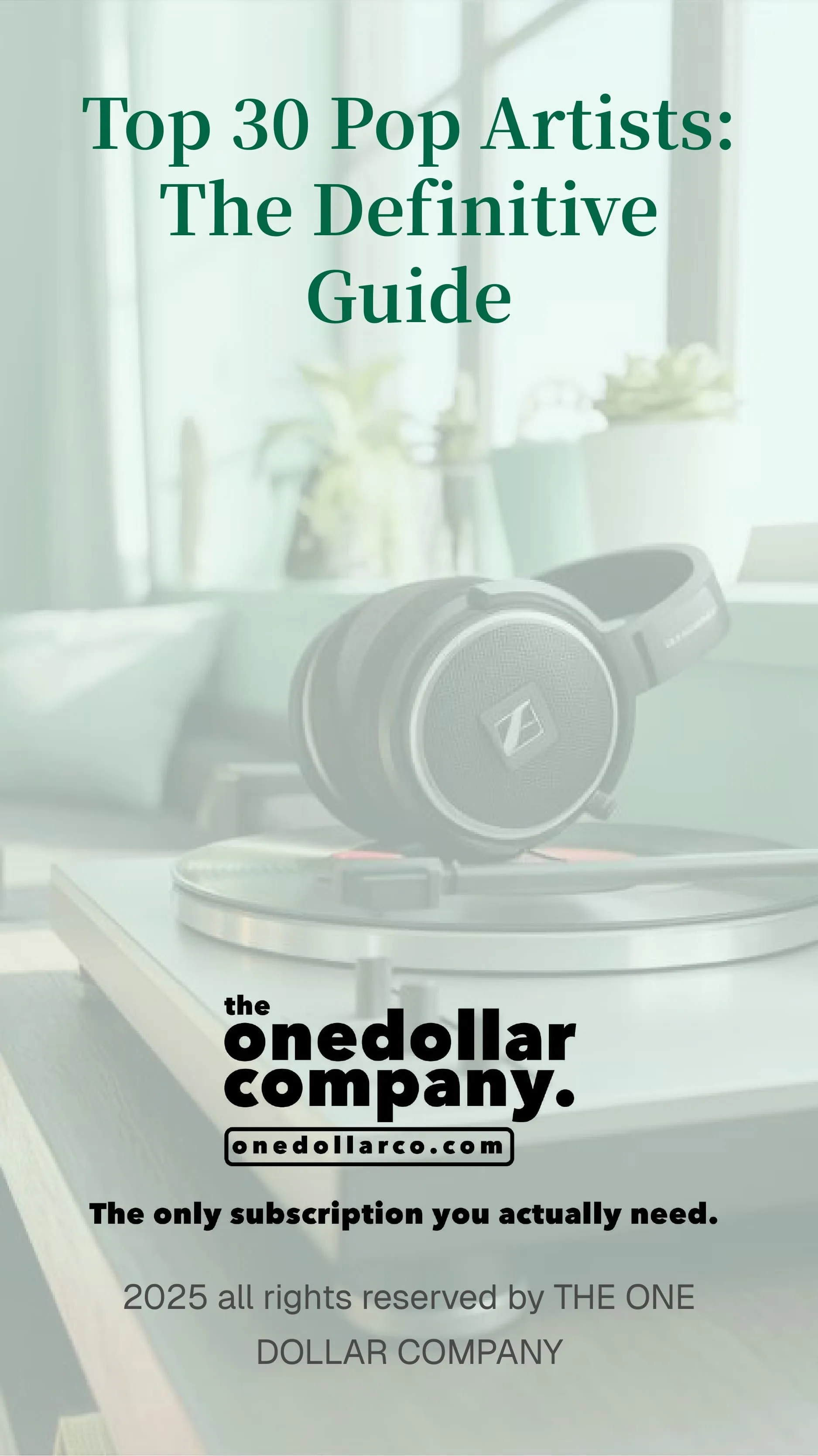 Top 30 Pop Artists: The Definitive Guide