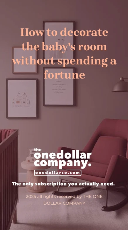 How to decorate the babys room without spending a fortune