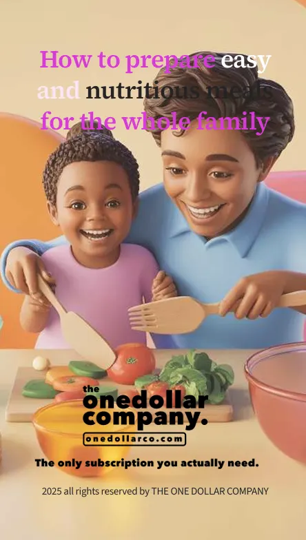 How to prepare easy and nutritious meals for the whole family