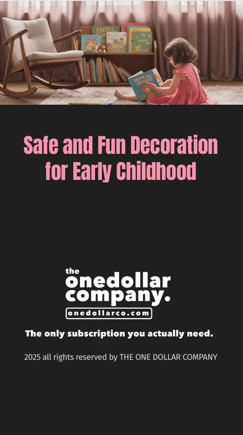 Safe and Fun Decoration for Early Childhood