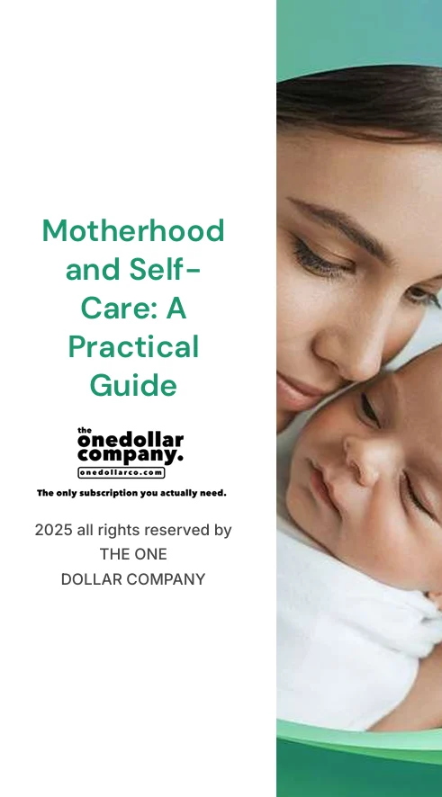 Motherhood and Self Care A Practical Guide