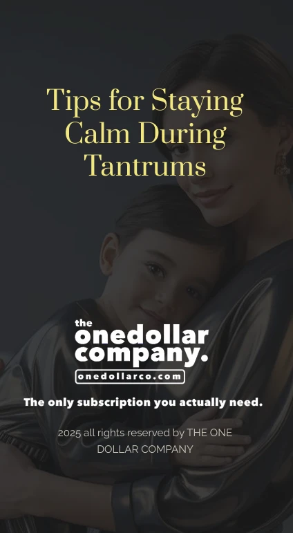 Tips for Staying Calm During Tantrums