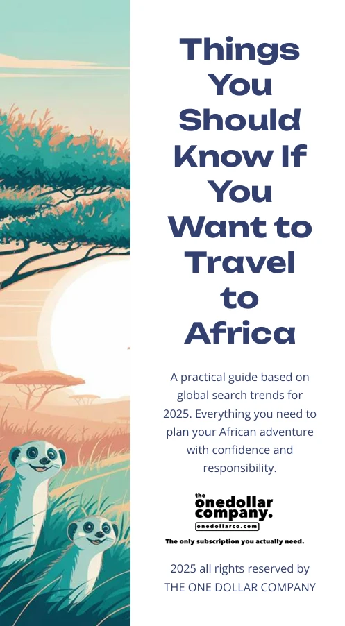 Things You Should Know If You Want to Travel to Africa