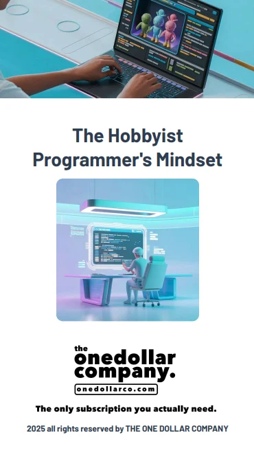 The Hobbyist Programmer’s Mindset