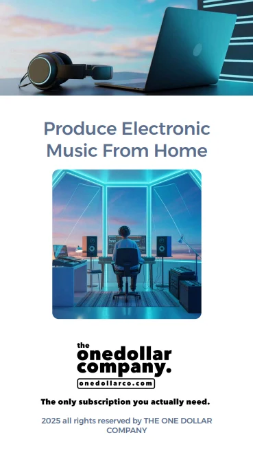 Produce Electronic Music From Home