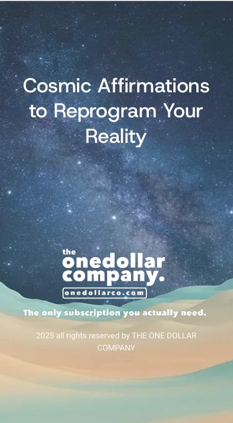Cosmic Affirmations to Reprogram Your Reality