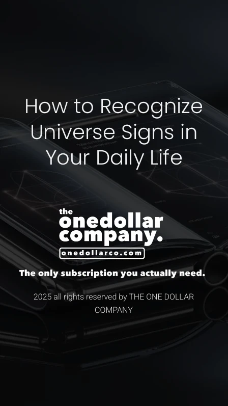 How to Recognize Universe Signs in Your Daily Life