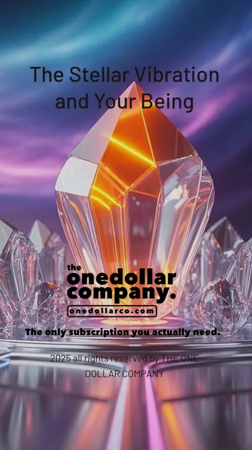 The Stellar Vibration and Your Being