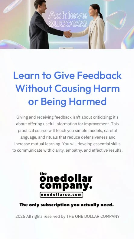 Learn to Give Feedback Without Causing Harm or Being Harmed