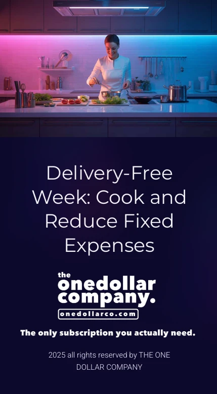 Delivery Free Week Cook and Reduce Fixed Expenses