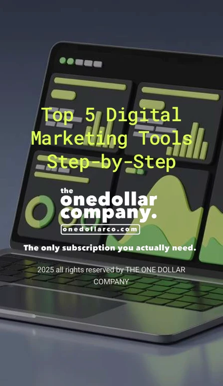 Top 5 Digital Marketing Tools Step by Step