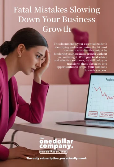 Fatal Mistakes Slowing Down Your Business Growth