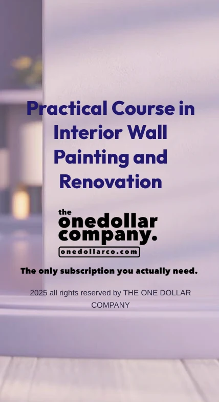 Practical Course in Interior Wall Painting and Renovation