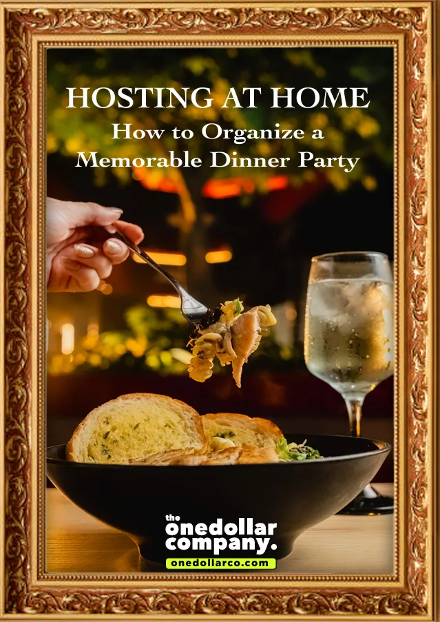 Hosting at Home How to Organize a Memorable Dinner Party