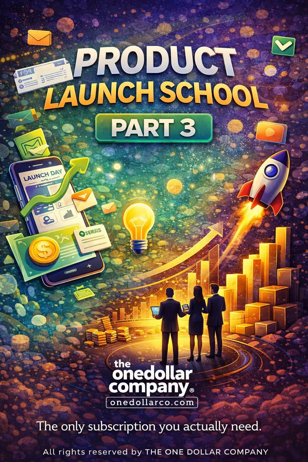 Product Launch School – Part 3