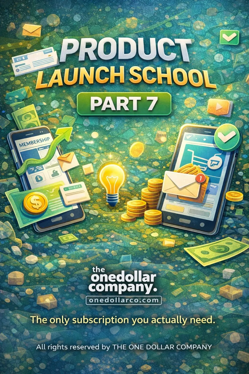 Product Launch School – Part 7