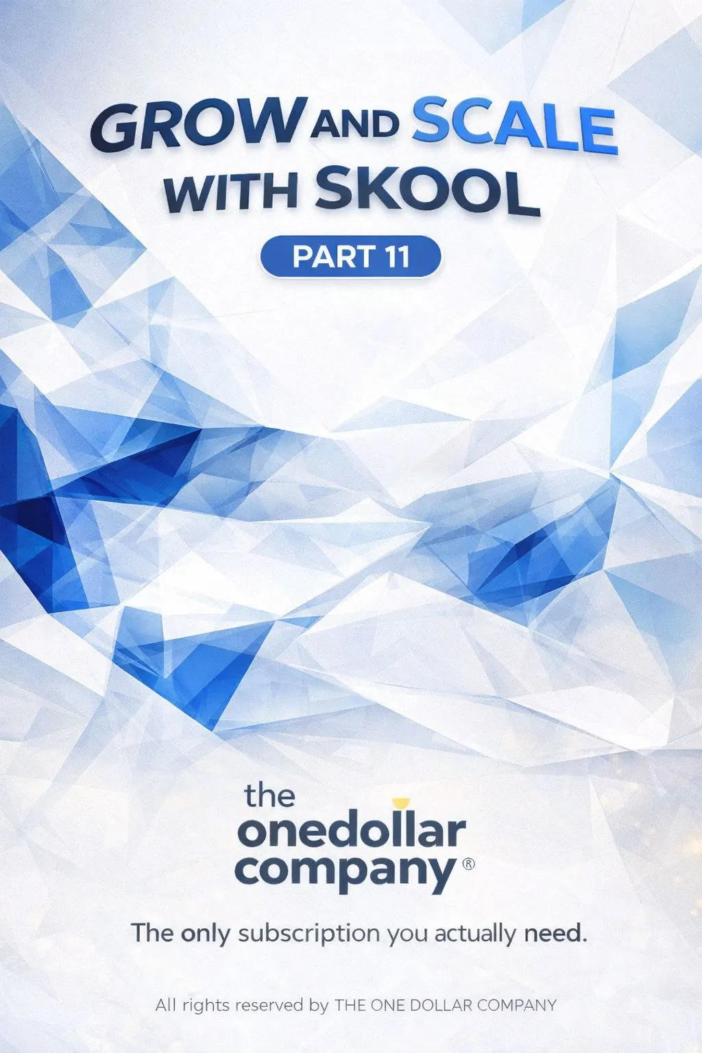 Grow and Scale with Skool – Part 11