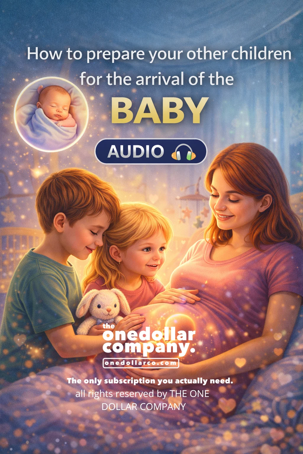 How to prepare your other children for the arrival of the baby