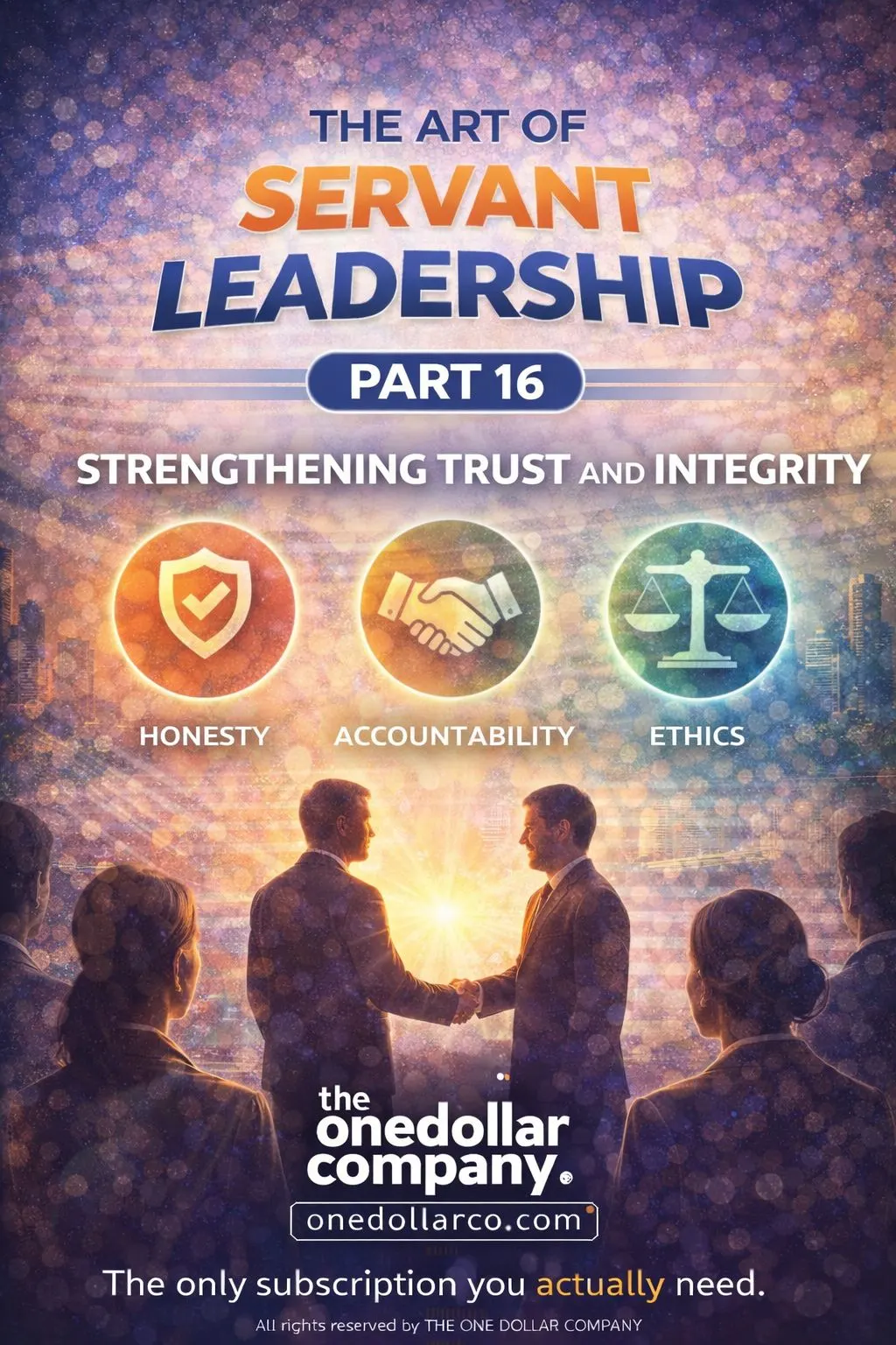 The Art of Servant Leadership – Part 16