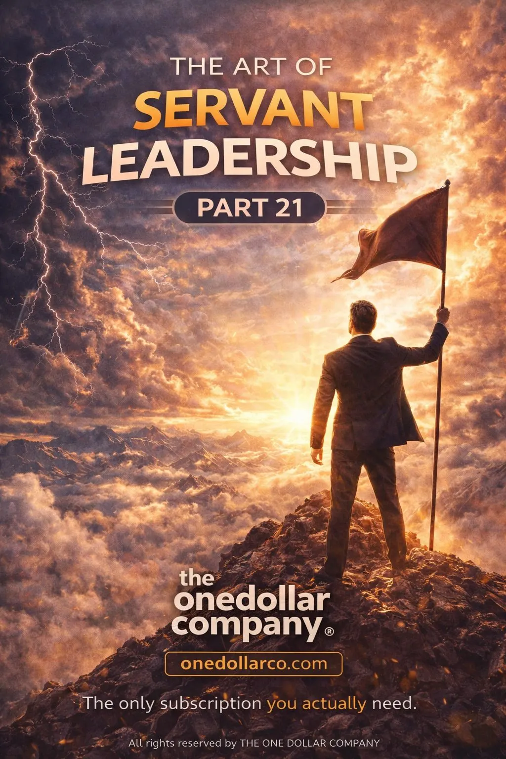 The Art of Servant Leadership – Part 21 (Final Part)