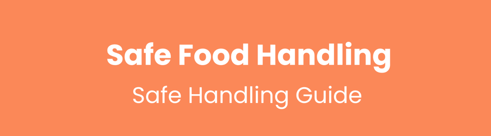 Safe Food Handling
