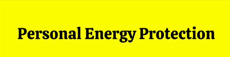 Personal Energy Protection