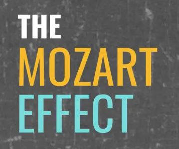 The Mozart Effect