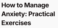 How to Manage Anxiety: Practical Exercises