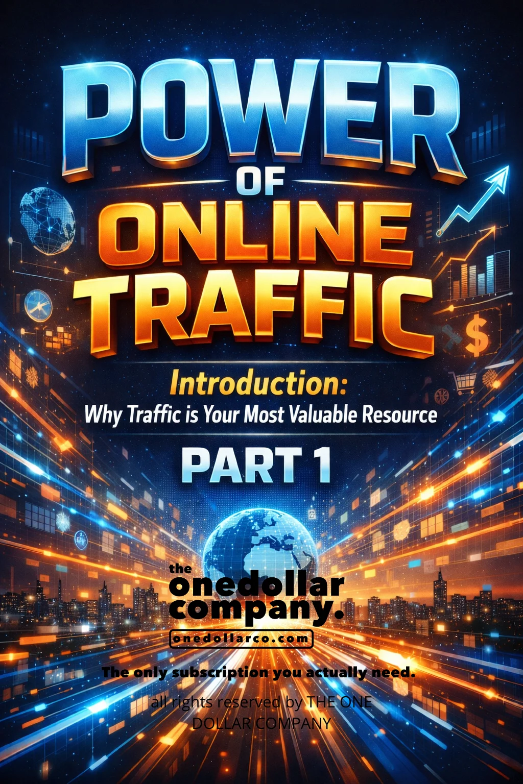 Power of Online Traffic-Part 1