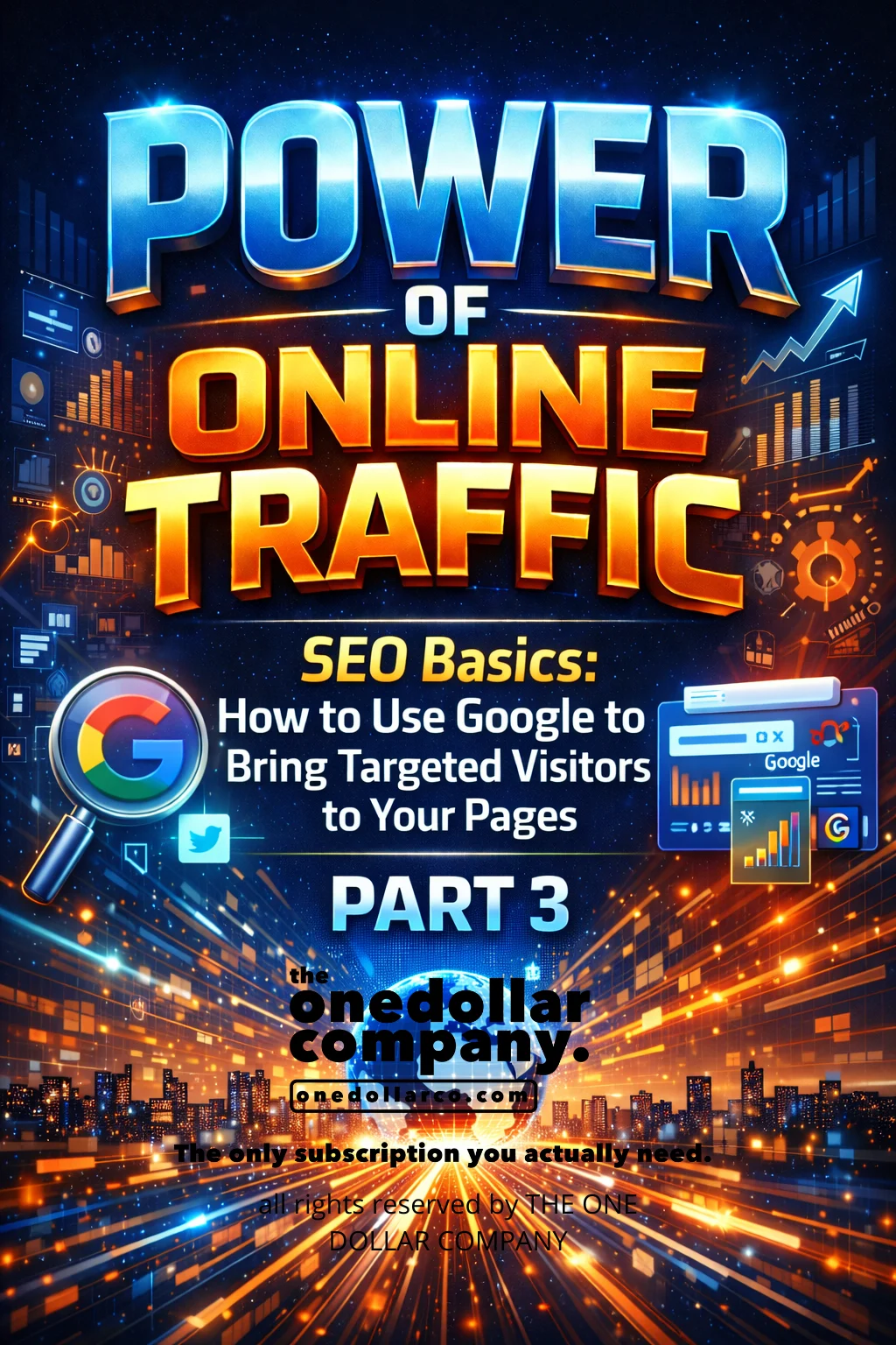 Power of Online Traffic-Part 3