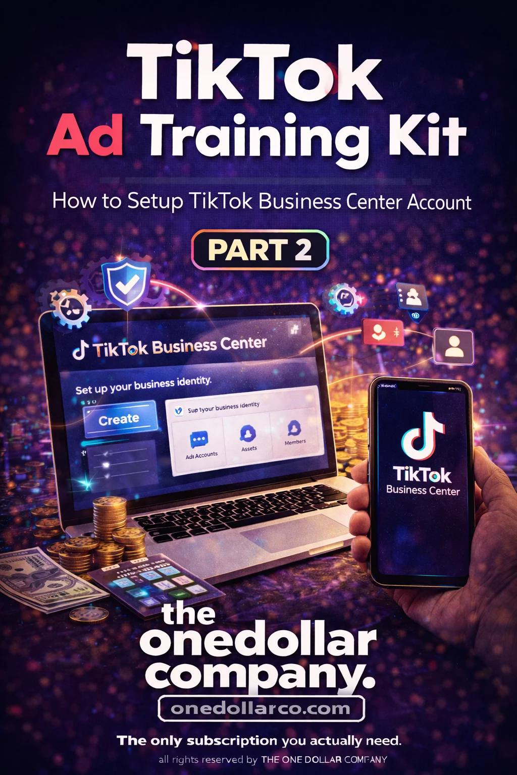 TikTok Ad Training Kit-Part 2