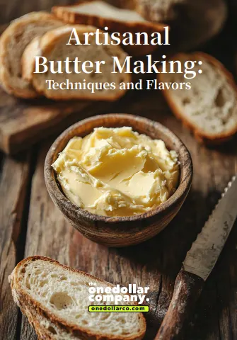 Artisanal Butter Making – Techniques and Flavors