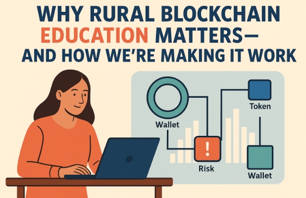 Featured image for Why Rural Blockchain Education Matters, and How We’re Making It Work