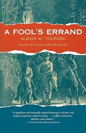 A Fool’s Errand (The John Harvard Library) by Albion W. Tourgée book cover