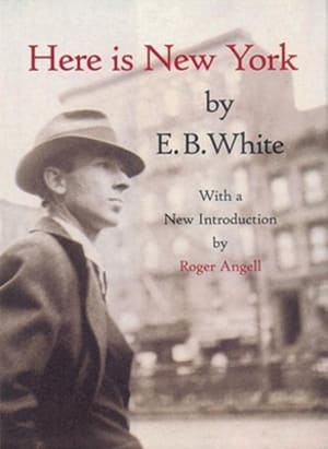 Here is New York by E.B. White book cover
