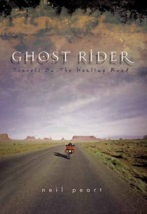 Ghost Rider: Travels on the Healing Road by Neil Peart book cover