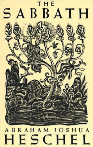 The Sabbath (FSG Classics) by Abraham Joshua Heschel book cover