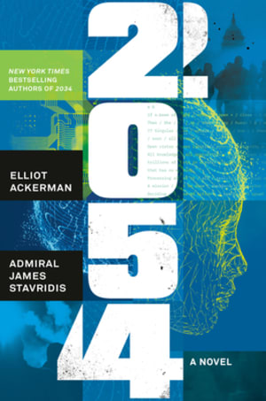 2054 (A Novel of Future War) by Elliot Ackerman book cover