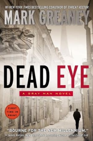 Dead Eye (Gray Man, #4) by Mark Greaney book cover