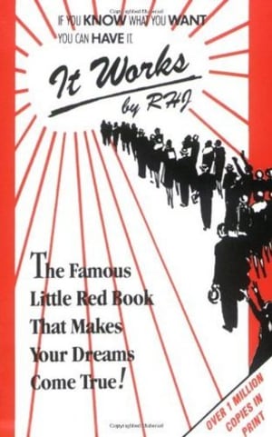 It Works: The Famous Little Red Book That Makes Your Dreams Come True! by R.H.J. book cover