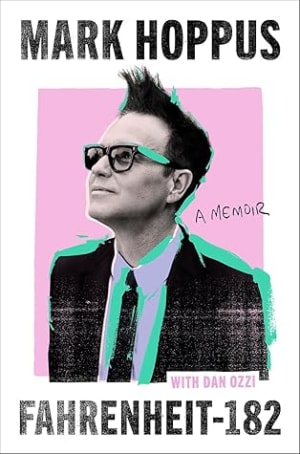 Fahrenheit-182: A Memoir by Mark Hoppus book cover