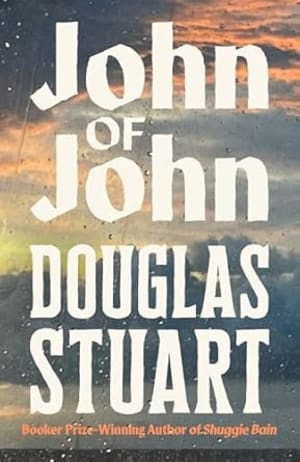 John of John by Douglas Stuart book cover