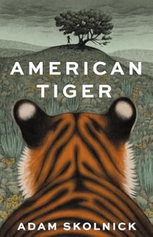 American Tiger by Adam Skolnick book cover