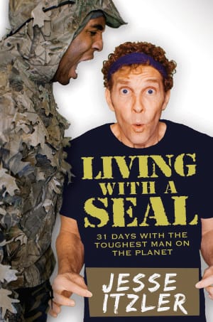 Living with a SEAL: 31 Days Training with the Toughest Man on the Planet by Jesse Itzler book cover