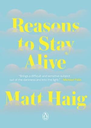 Reasons to Stay Alive by Matt Haig book cover