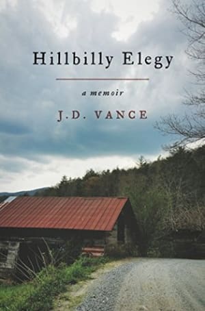Hillbilly Elegy: A Memoir of a Family and Culture in Crisis by J.D. Vance book cover