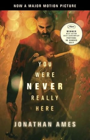 You Were Never Really Here by Jonathan Ames book cover
