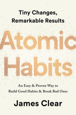 Atomic Habits: An Easy & Proven Way to Build Good Habits & Break Bad Ones by James Clear book cover